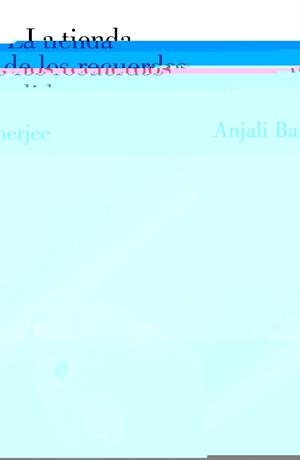 LA TIENDA DE LOS RECUERDOS PERDIDOS | 9788426421418 | BANERJEE,ANJALI