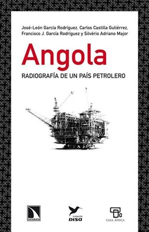 ANGOLA: RADIOGRAFÍA DE UN PAÍS PETROLERO | 9788483198384 | DIVERSOS