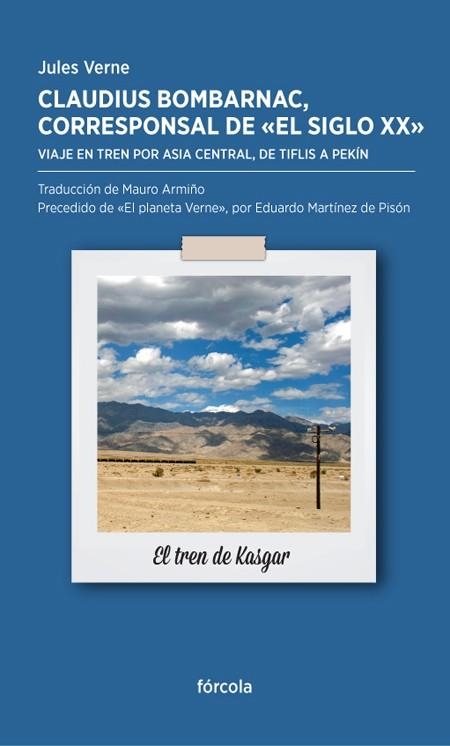 CLAUDIUS BOMBARNAC, CORRESPONSAL DE EL SIGLO XX | 9788415174806 | VERNE, JULES