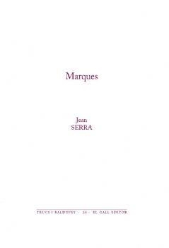 MARQUES | 9788492574957 | SERRA, JEAN