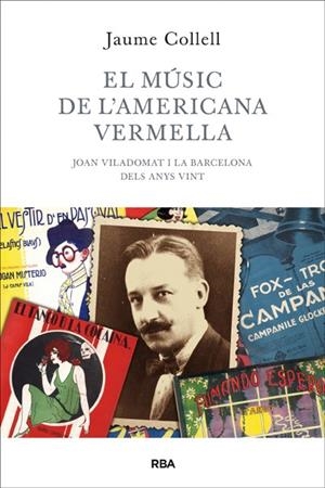 EL MÚSIC DE L'AMERICANA VERMELLA | 9788482643502 | COLLELL , JAUME