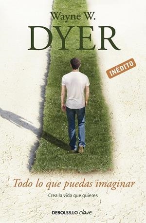 TODO LO QUE PUEDAS IMAGINAR | 9788490323984 | DYER