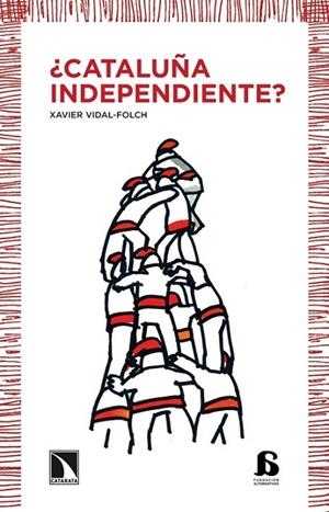 ¿CATALUÑA INDEPENDIENTE? | 9788483198155 | VIDAL