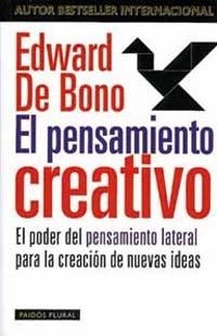 PENSAMIENTO CREATIVO | 9788449307133 | DE BONO