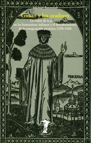 GIOTTO Y LOS ORADORES | 9788477745389 | BAXANDALL