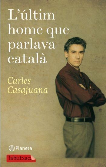 L'ULTIM HOME QUE PARLAVA | 9788499301150 | CASAJUANA