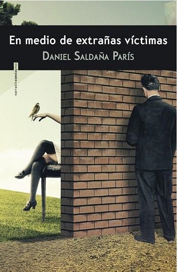 EN MEDIO DE EXTRAÑAS VÍCTIMAS | 9788415601579 | SALDAÑA PARÍS, DANIEL