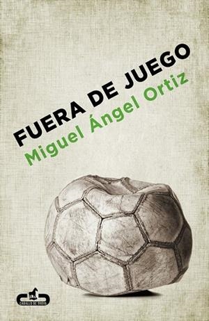 FUERA DE JUEGO | 9788415451273 | ORTIZ