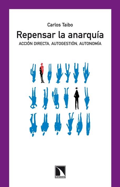 REPENSAR LA ANARQUÍA | 9788483198452 | TAIBO