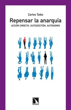 REPENSAR LA ANARQUÍA | 9788483198452 | TAIBO