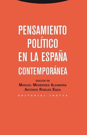 PENSAMIENTO POLÍTICO EN LA ESPAÑA CONTEMPORÁNEA | 9788498794397 | MENÉNDEZ ALZAMORA, MANUEL