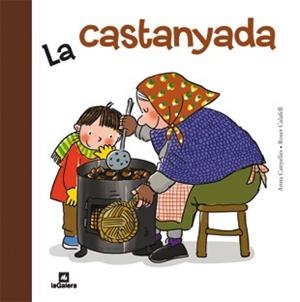 LA CASTANYADA | 9788424637927 | ANNA CANYELLES \ ROSER CALAFELL