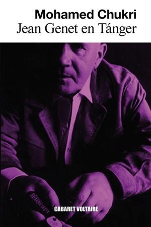 JEAN GENET EN TÁNGER | 9788494035364 | CHUKRI, MOHAMED
