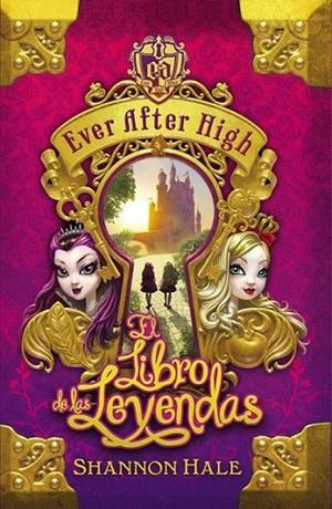 EVER AFTER HIGH. EL LIBRO DEL DESTINO | 9788420415468 | HALE