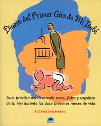 DIARIO DEL PRIMER AÑO DE MI BEBE | 9788489920828 | HARRIS
