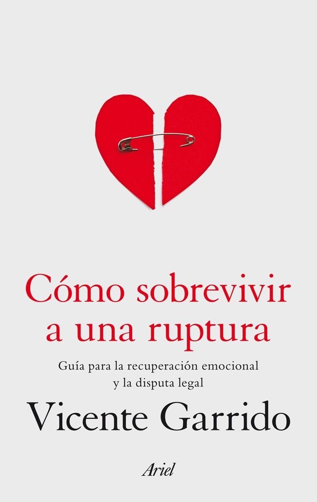 COMO SOBREVIVIR A UNA RUPTURA | 9788434409682 | GARRIDO