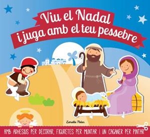 VIU EL NADAL I JUGA AMB EL TEU PESSEBRE | 9788490572443 | DIVERSOS