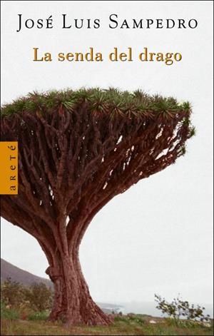 LA SENDA DEL DRAGO | 9788401341878 | SAMPEDRO, JOSE LUIS