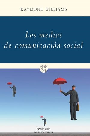 LOS MEDIOS DE COMUNICACION SOCIAL | 9788499422749 | WILLIAMS