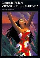 VIENTOS DE CUARESMA | 9788483101629 | LEONARDO PADURA