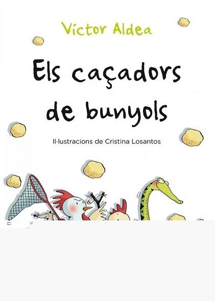 ELS CAÇADORS DE BUNYOLS | 9788490570029 | ALDEA