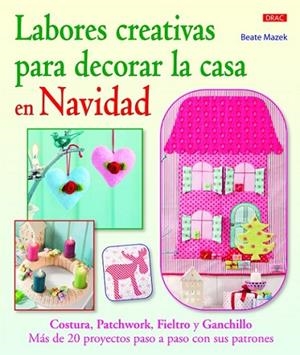 LABORES CREATIVAS PARA DECORAR LA CASA EN NAVIDAD | 9788498743463 | MAZEK, BEATE
