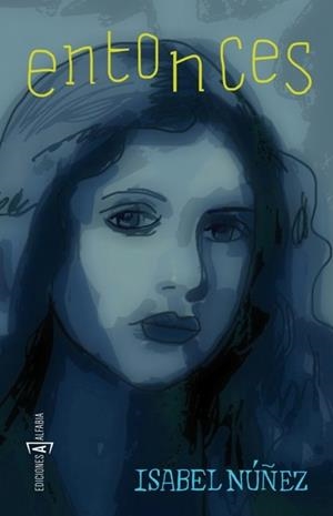 ENTONCES | 9788494092817 | NUÑEZ
