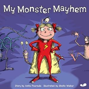 MY MONSTER MAYHEM | 9780957308763 | POUROULIS/WALKER