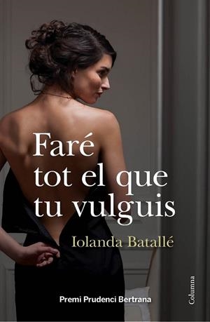 FARÉ TOT EL QUE TU VULGUIS | 9788466418034 | BATALLÉ