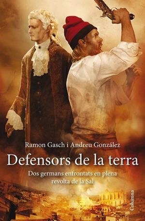 DEFENSORS DE LA TERRA | 9788466417297 | GASCH/GONZÁLEZ