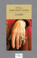 ESCRIBIR | 9788483106785 | MARGUERITE DURAS