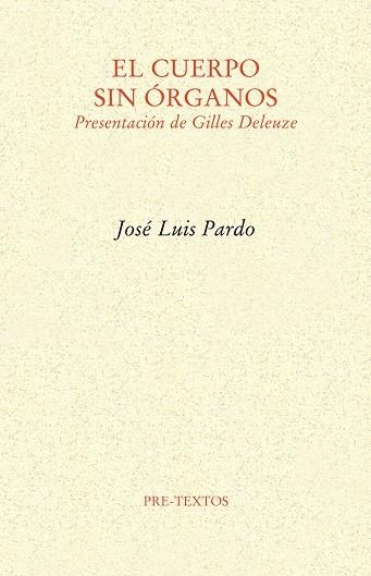EL CUERPO SIN ORGANOS | 9788415297444 | PARDO