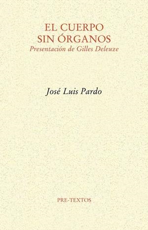 EL CUERPO SIN ORGANOS | 9788415297444 | PARDO