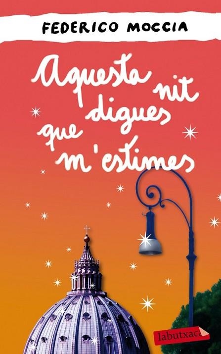 AQUESTA NIT DIGUES QUE M'ESTIMES | 9788499306063 | MOCCIA
