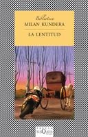LENTITUD | 9788483106587 | KUNDERA