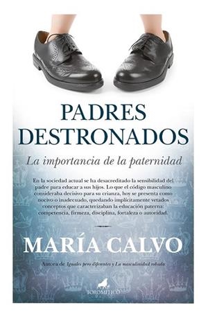 PADRES DESTRONADOS | 9788415943167 | CALVO