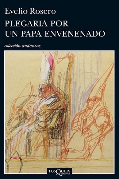 PLEGARIA POR UN PAPA ENVENENADO | 9788483838020 | ROSERO