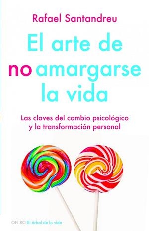 EL ARTE DE NO AMARGARSE LA VIDA | 9788497545464 | SANTANDREU