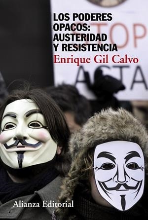 LOS PODERES OPACOS: AUSTERIDAD Y RESISTENCIA | 9788420678528 | GIL