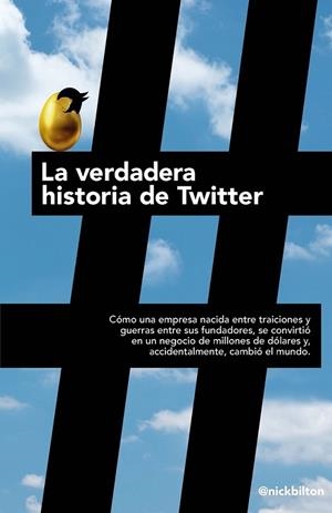 LA VERDADERA HISTORIA DE TWITTER | 9788498752779 | BILTON