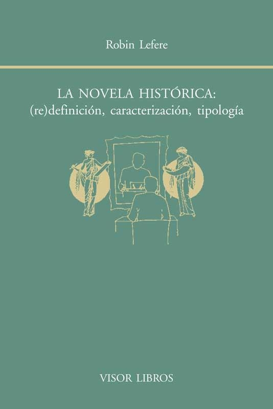 NOVELA HISTORICA, LA | 9788498951493 | LEFERE