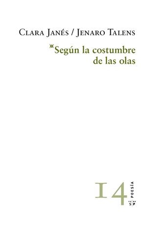 SEGÚN LA COSTUMBRE DE LAS OLAS | 9788415065562 | JANÉS/TALENS