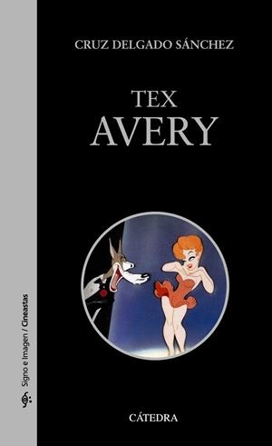 TEX AVERY | 9788437632261 | DELGADO