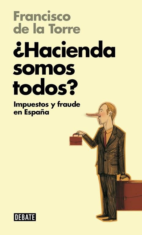 HACIENDA SOMOS TODOS? | 9788499923710 | DE LA TORRE DÍAZ