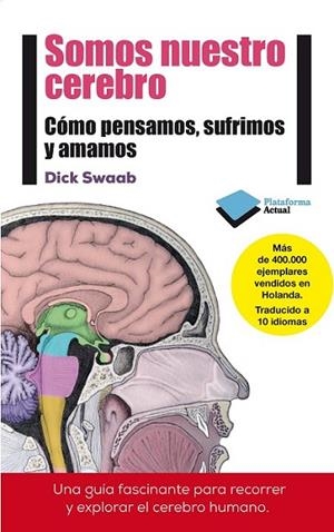 SOMOS NUESTRO CEREBRO | 9788415880769 | SWAAB