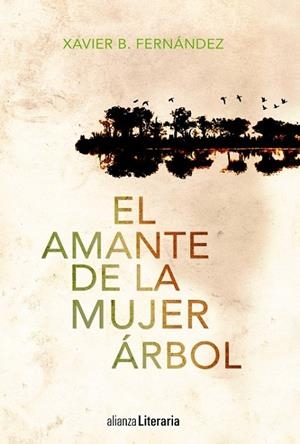 EL AMANTE DE LA MUJER ÁRBOL | 9788420683829 | FERNÁNDEZ