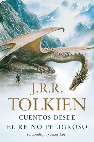 CUENTOS DESDE EL REINO PELIGROSO | 9788445077344 | TOLKIEN