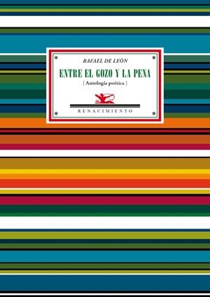 ENTRE EL GOZO Y LA PENA | 9788484728580 | LEÓN, RAFAEL DE