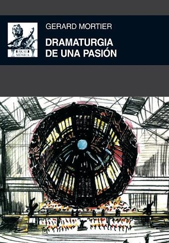 DRAMATURGIA DE UNA PASION | 9788446031857 | MORTIER