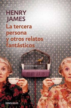 TERCERA PERSONA Y OTROS RELATOS FANTÁSTICOS | 9788490327296 | JAMES